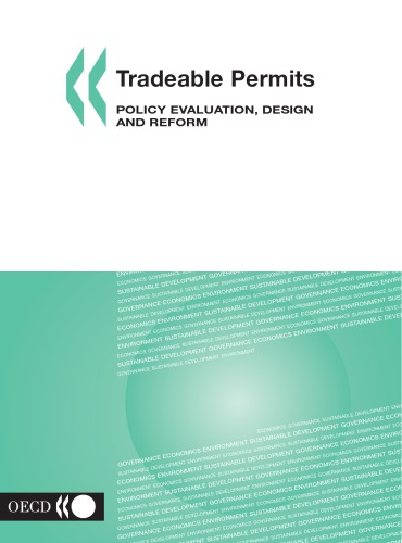 Tradeable permits : policy evaluation, design and reform