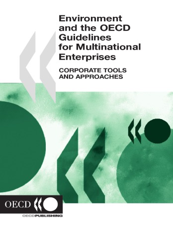 Environment and the OECD guidelines for multinational enterprises : corporate tools and approaches