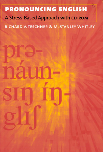 Pronouncing English: A Stress-Based Approach