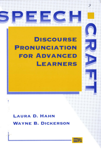 Speechcraft: Discourse Pronunciation for Advanced Learners