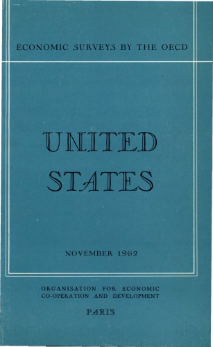 OECD Economic Surveys : United States 1962.