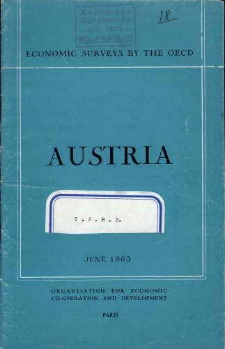 OECD Economic Surveys : Austria 1963.