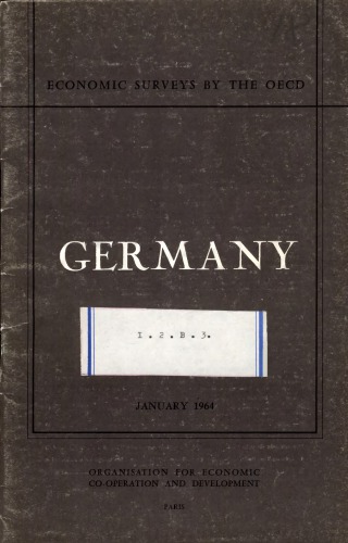 OECD Economic Surveys : Germany 1964.
