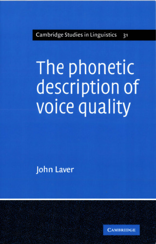 The Phonetic Description of Voice Quality