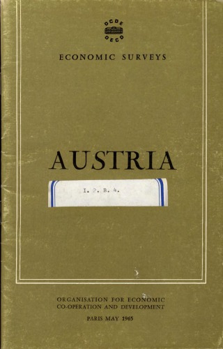 OECD Economic Surveys : Austria 1965.