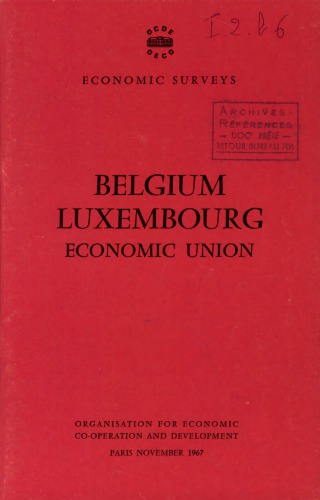 OECD Economic Surveys : Belgium 1967.
