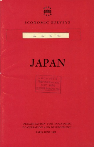 OECD Economic Surveys : Japan 1967.
