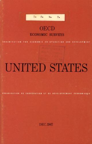 OECD Economic Surveys : United States 1967.