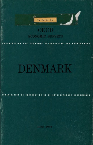 OECD Economic Surveys : Denmark 1969.