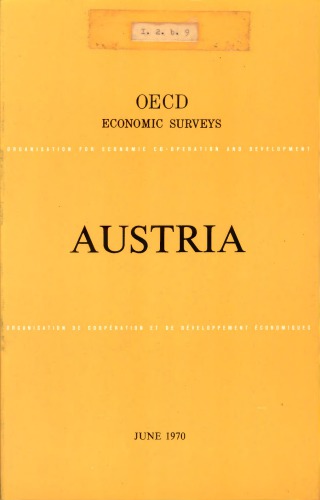 OECD Economic Surveys : Austria 1970.