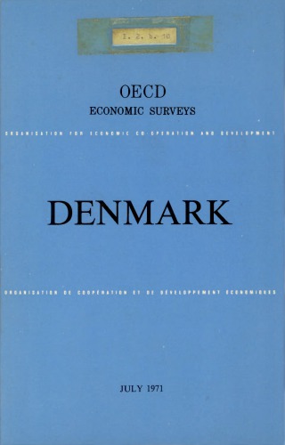 OECD Economic Surveys : Denmark 1971.