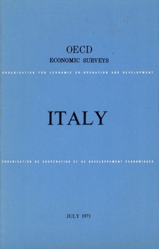 OECD Economic Surveys : Italy 1971.