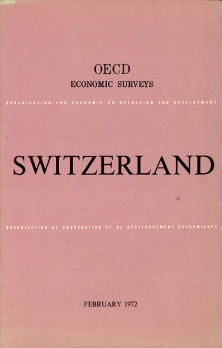 OECD Economic Surveys : Switzerland 1972.