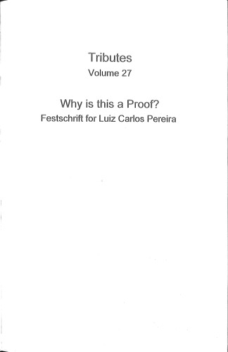Why is this a Proof? Festschrift for Luiz Carlos Pereira