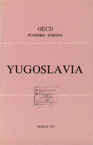 OECD Economic Surveys : Yugoslavia 1972.