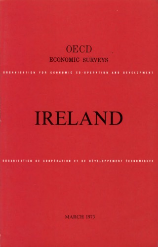 OECD Economic Surveys : Ireland 1973.