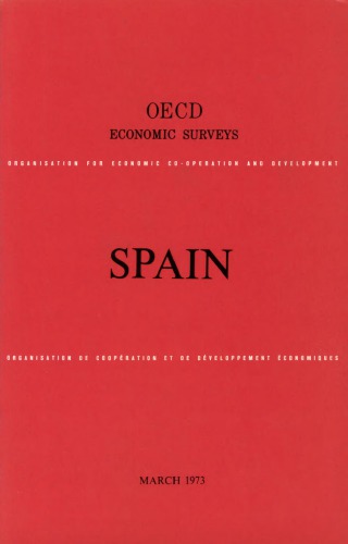 OECD Economic Surveys : Spain 1973.