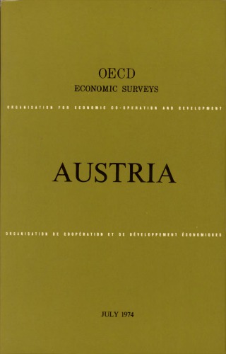 OECD Economic Surveys : Austria 1974.