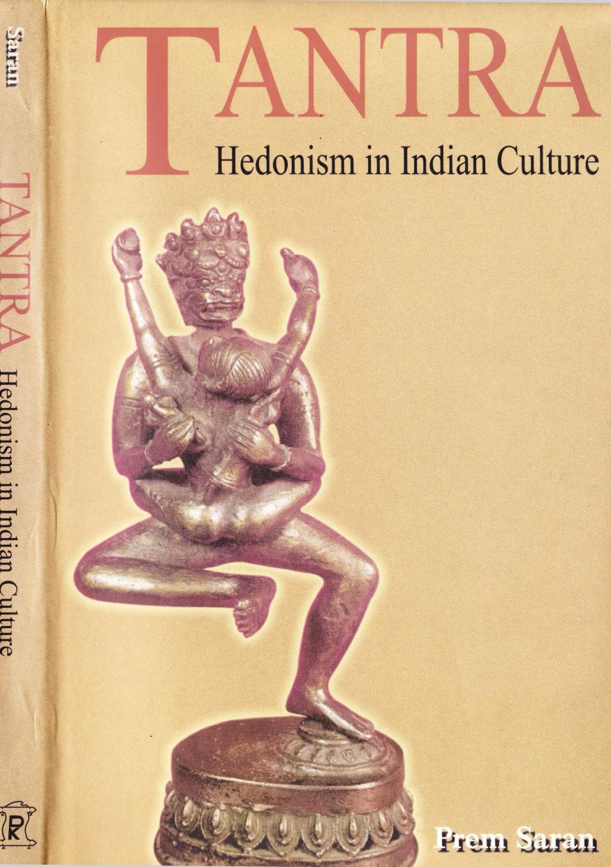 Tantra: hedonism in Indian culture