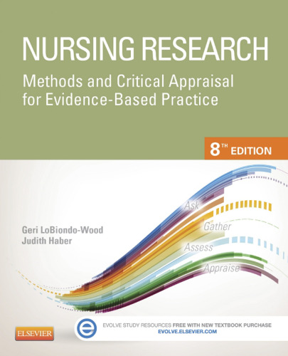 Nursing Research: Methods and Critical Appraisal for Evidence-Based Practice