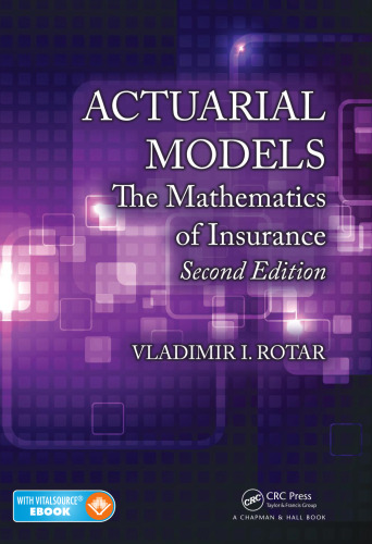 Actuarial Models: The Mathematics of Insurance