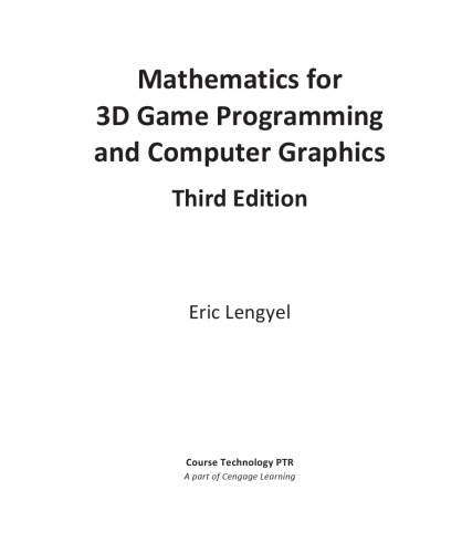 Mathematics for 3D Game Programming and Computer Graphics
