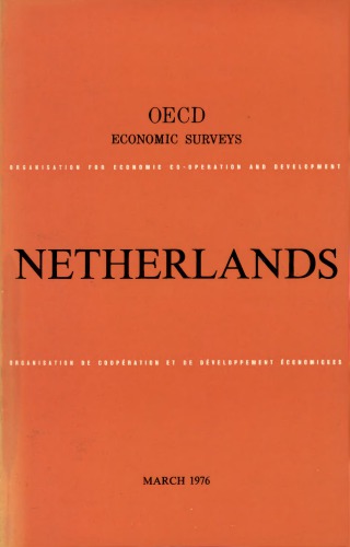 OECD Economic Surveys : Netherlands 1976.