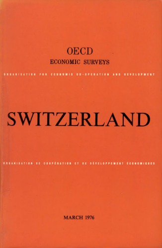 OECD Economic Surveys : Switzerland 1976.