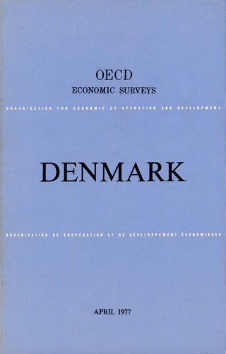 OECD Economic Surveys : Denmark 1977.