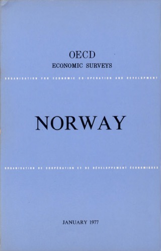 OECD Economic Surveys : Norway 1977.