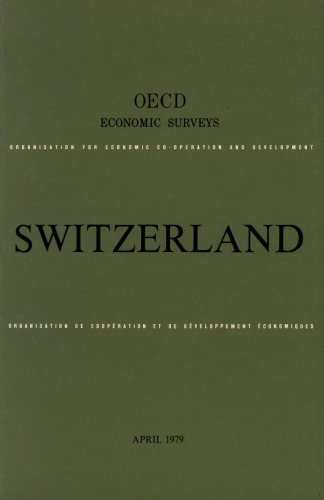 OECD Economic Surveys : Switzerland 1979.