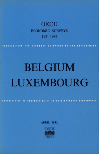 OECD Economic Surveys : Belgium 1982.