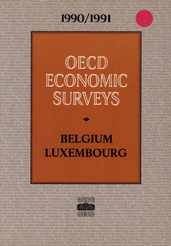 OECD Economic Surveys : Luxembourg 1991.