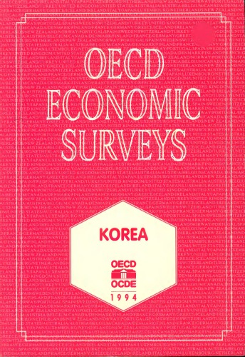 OECD Economic Surveys: By Country, 1993-1994 Korea.