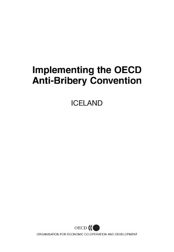 Implementing the OECD Anti-Bribery Convention : Report on Iceland 2003