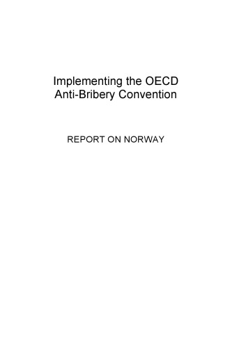 Implementing the OECD Anti-Bribery Convention: Report on Norway 2003