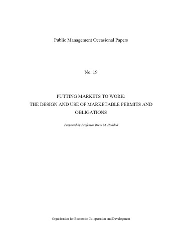 Putting Markets to Work : The Design and Use of Marketable Permits and Obligations No. 19