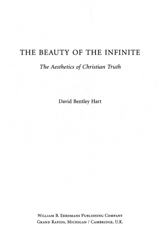 The Beauty of the Infinite: The Aesthetics of Christian Truth