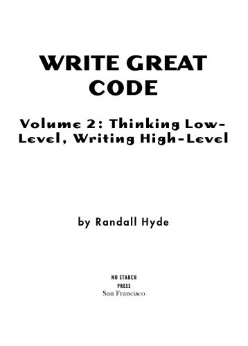 Write Great Code 2 Thinking Low-Level, Writing High-Level