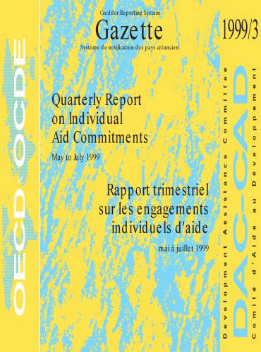 Gazette - Creditor Reporting System: Quarterly Report on Individual Aid Commitments Volume 1999 Issue 3.