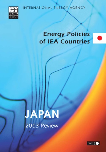 Energy Policies of IEA Countries Energy Policies of IEA Countries : Japan 2003