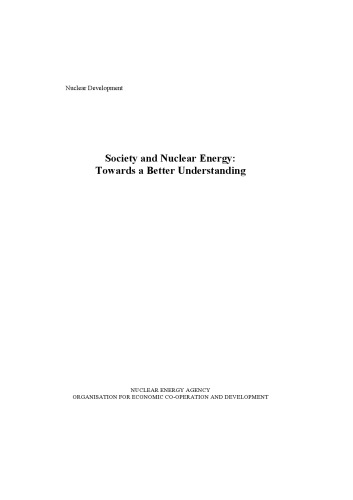 Society and Nuclear Energy : Towards a Better Understanding