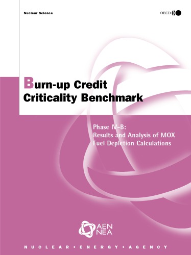 Nuclear Science Burn-up Credit Criticality Benchmark : Phase IV-B: Results and Analysis of MOX Fuel Depletion Calculations.