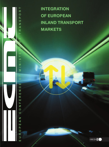 Integration of European Inland Transport Markets