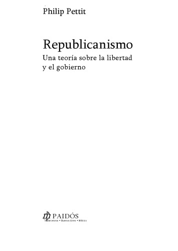 Republicanismo: una teoría sobre la libertad y el gobierno