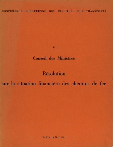 Council of Ministers Resolution on the financial situation of the Railways
