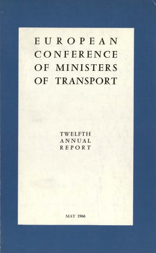 European conference of ministers of transport : twelfth annual report.
