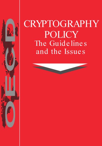 Cryptography policy: the guidelines and the issues