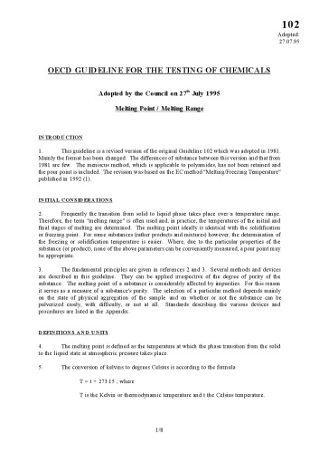 OECD Guidelines for the Testing of Chemicals / Physical-Chemical properties Test No. 102: Melting Point/ Melting Range.