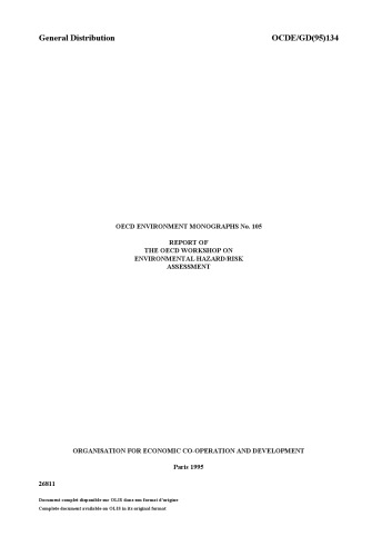 Report of the OECD Workshop on Environmental Hazard/risk Assessment
